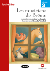 Les Musiciens De Breme (Niveau 3)