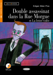 Double assassinat dans la Rue Morgue et La lettre volée (B2)