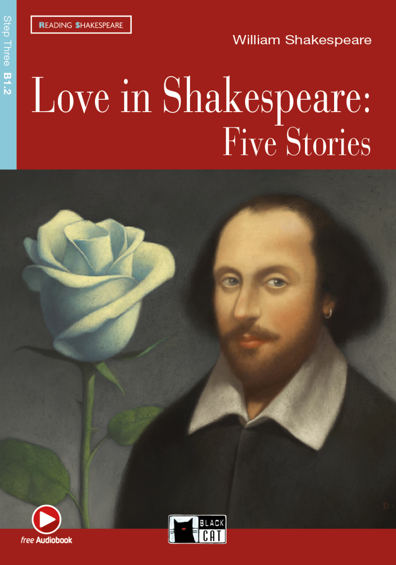 Love in Shakespeare: Five Stories (B1.2)