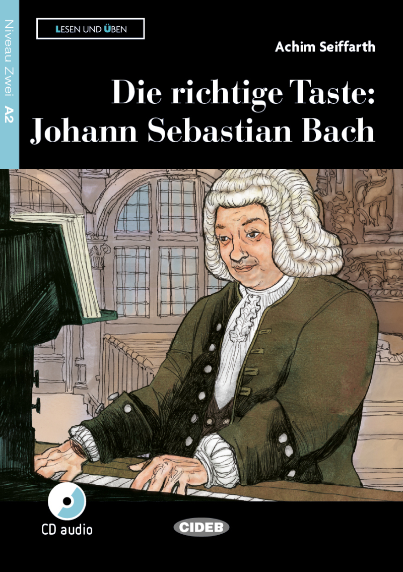 Die Richtige Taste - Johann Sebastian Bach (A2)