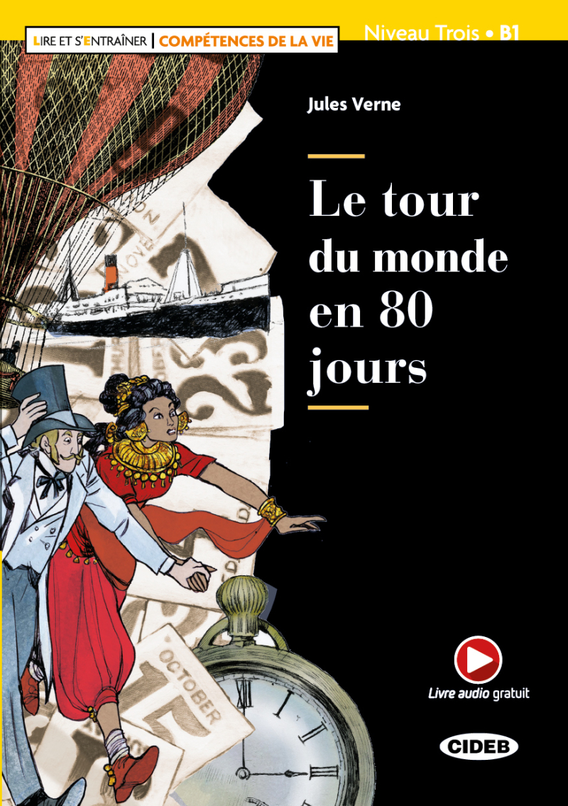 Le Tour Du Monde En 80 Jours (B1)