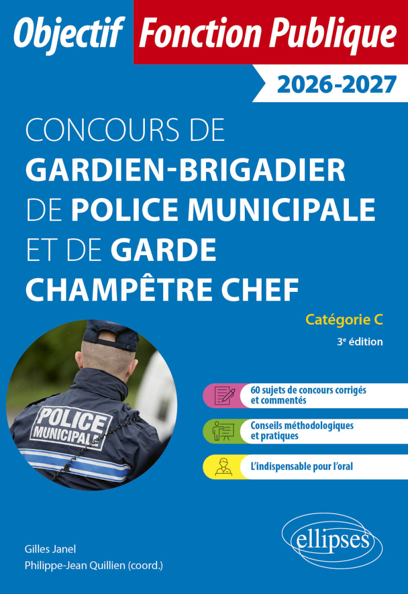 Concours de gardien-brigadier de police municipale et de garde champêtre chef - 3e édition