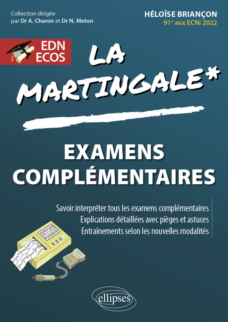 Examens complémentaires à l'EDN et aux ECOS