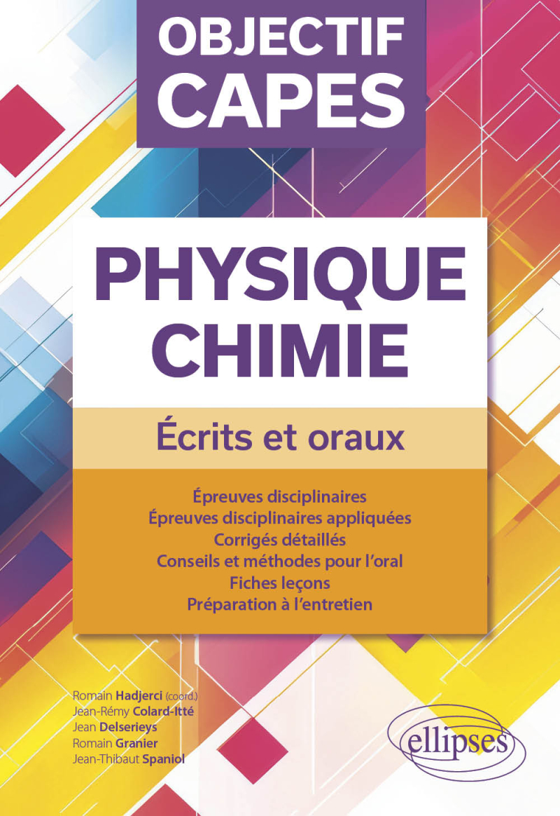 Objectif CAPES Physique-Chimie. Écrits et oraux