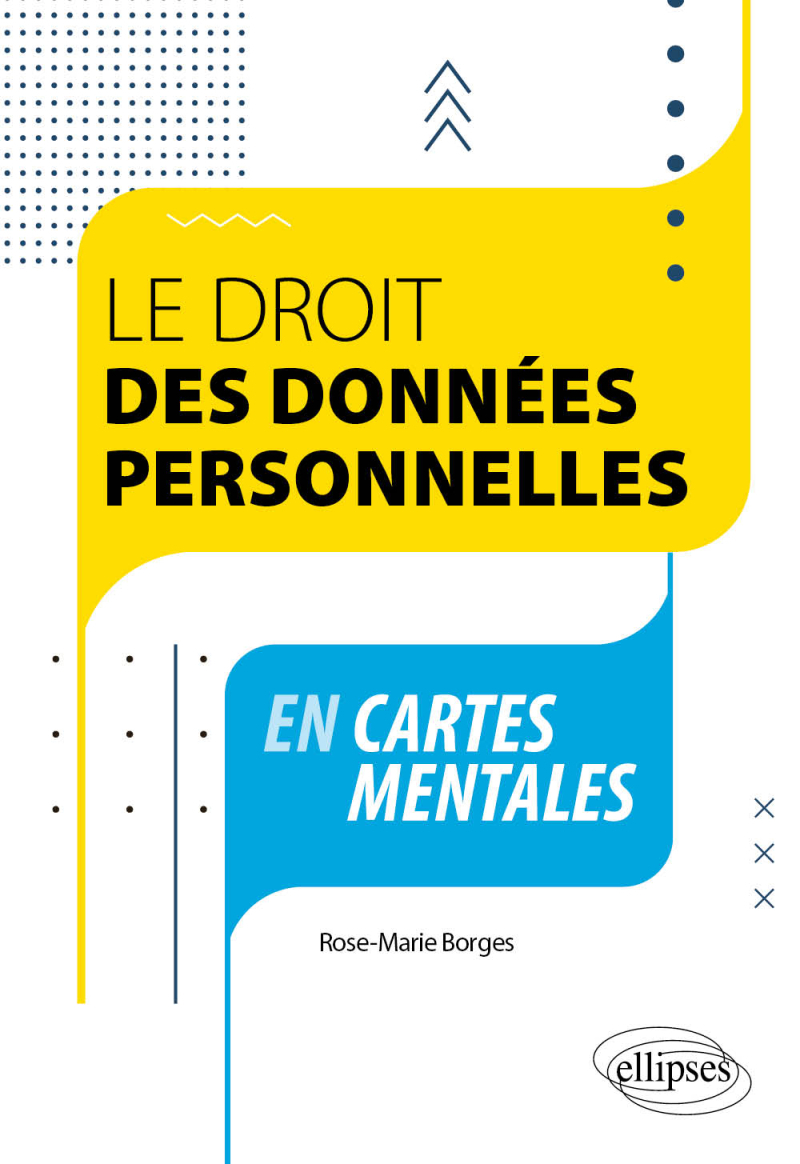 Le Droit des données personnelles en cartes mentales