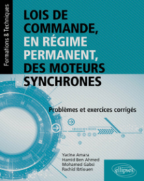 Lois de commande, en régime permanent, des moteurs synchrones - Problèmes et exercices corrigés