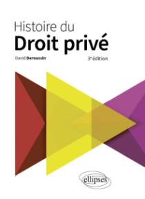 Histoire du droit privé - 3e édition