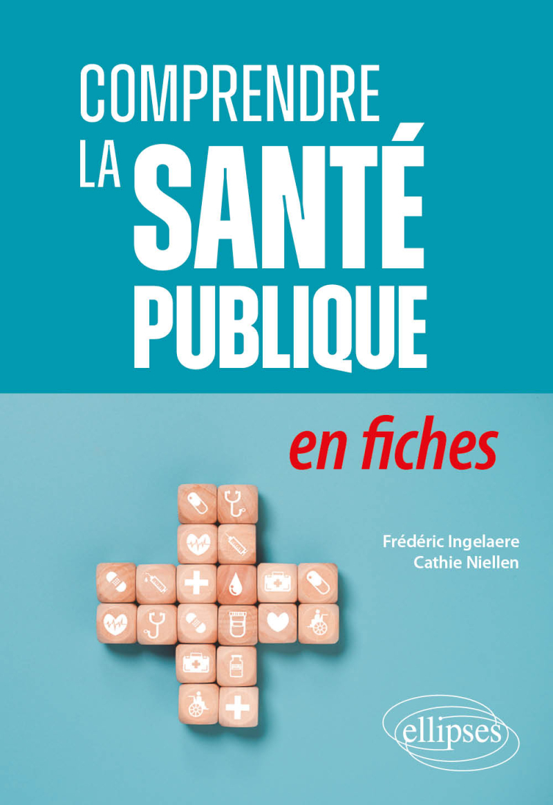 Comprendre la santé publique en fiches
