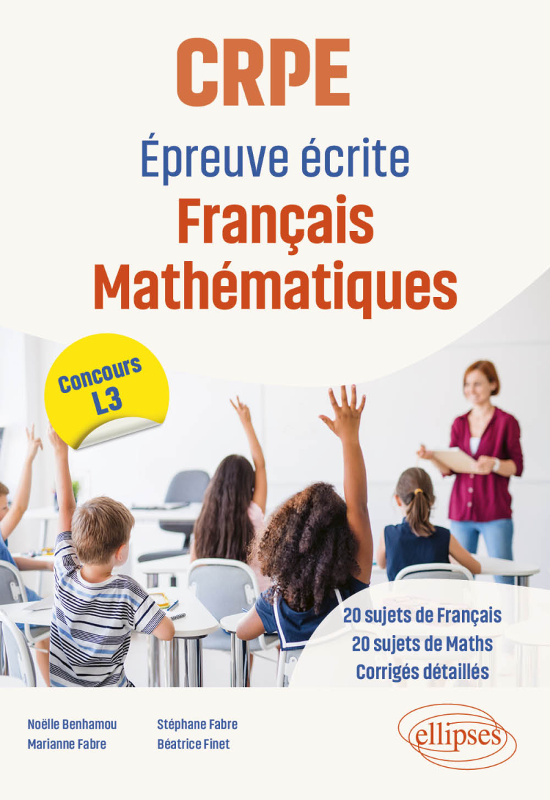 CRPE. Epreuve écrite Français Mathématiques - Concours L3