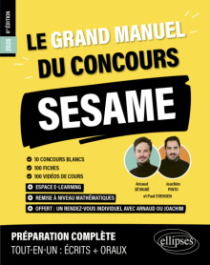 Le Grand Manuel du concours SESAME (programme officiel : écrits + oraux) - 120 fiches, 120 vidéos de cours, 10 tests, 1000 questions - 8e édition - édition 2026