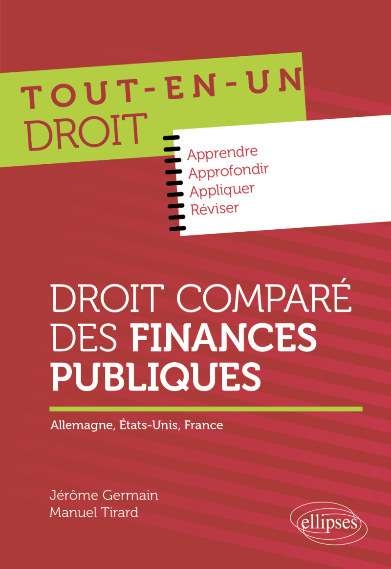 Droit comparé des finances publiques - Allemagne, États-Unis, France