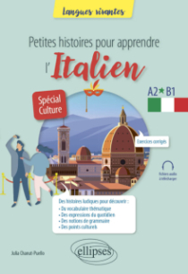 Petites histoires pour apprendre l'italien - A2-B1 – Spécial culture