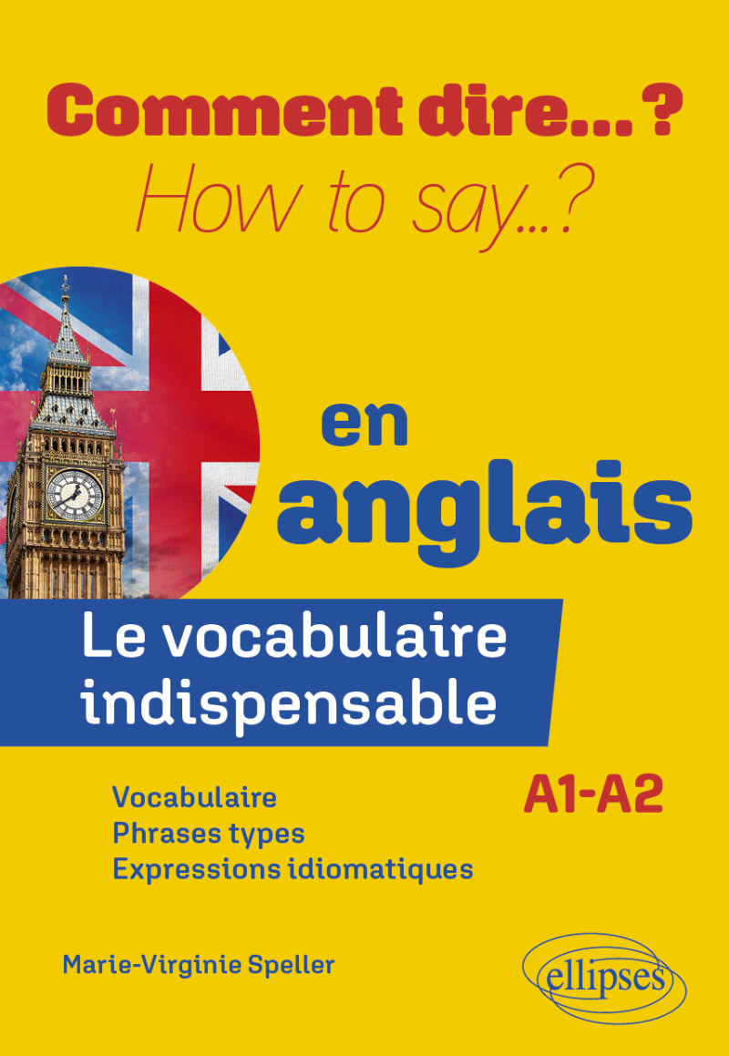 Le vocabulaire indispensable en anglais - A1-A2