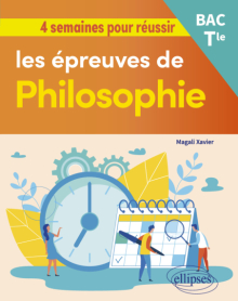 4 semaines pour réussir les épreuves de Philosophie - Terminale