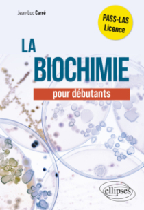 La biochimie pour débutants