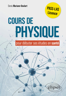 Cours de physique pour commencer ses études en santé