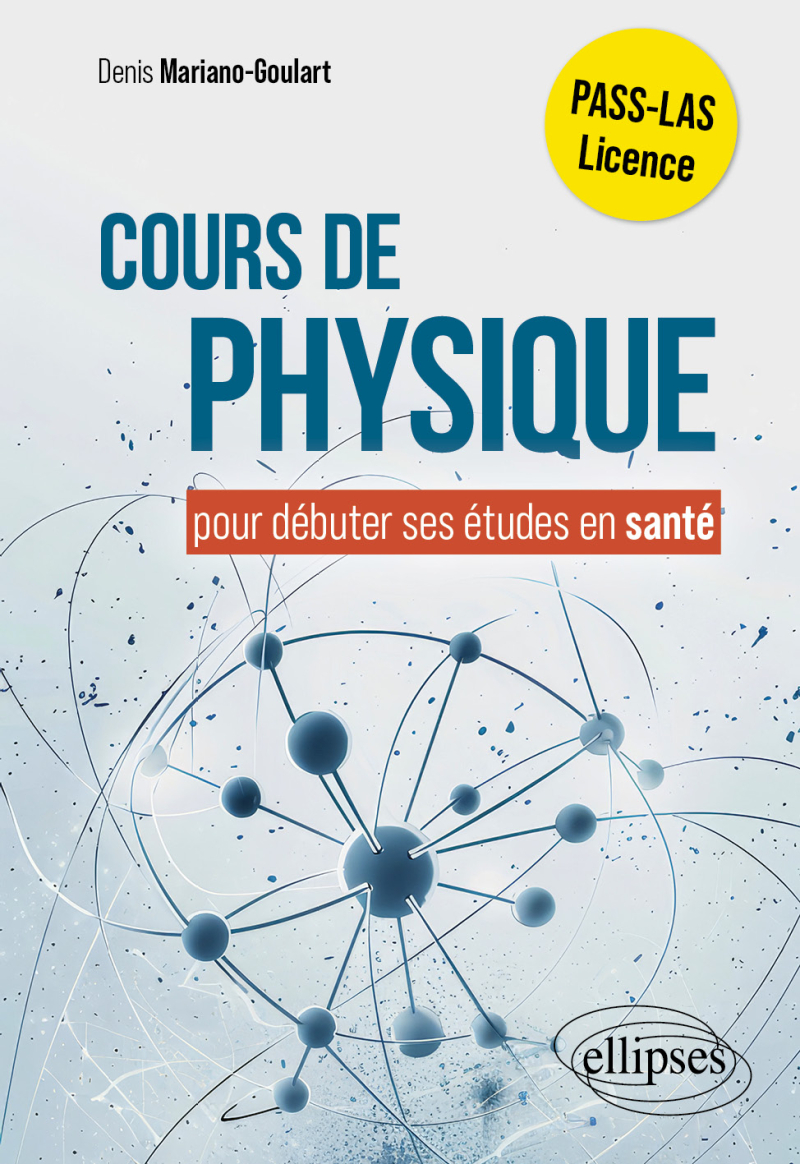 Cours de physique pour commencer ses études en santé