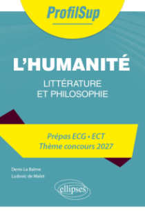 Littérature, philosophie. Prépa ECG. Thème concours 2027. - édition 2027