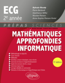 Mathématiques approfondies - Informatique - prépas ECG 2e année - 5e édition