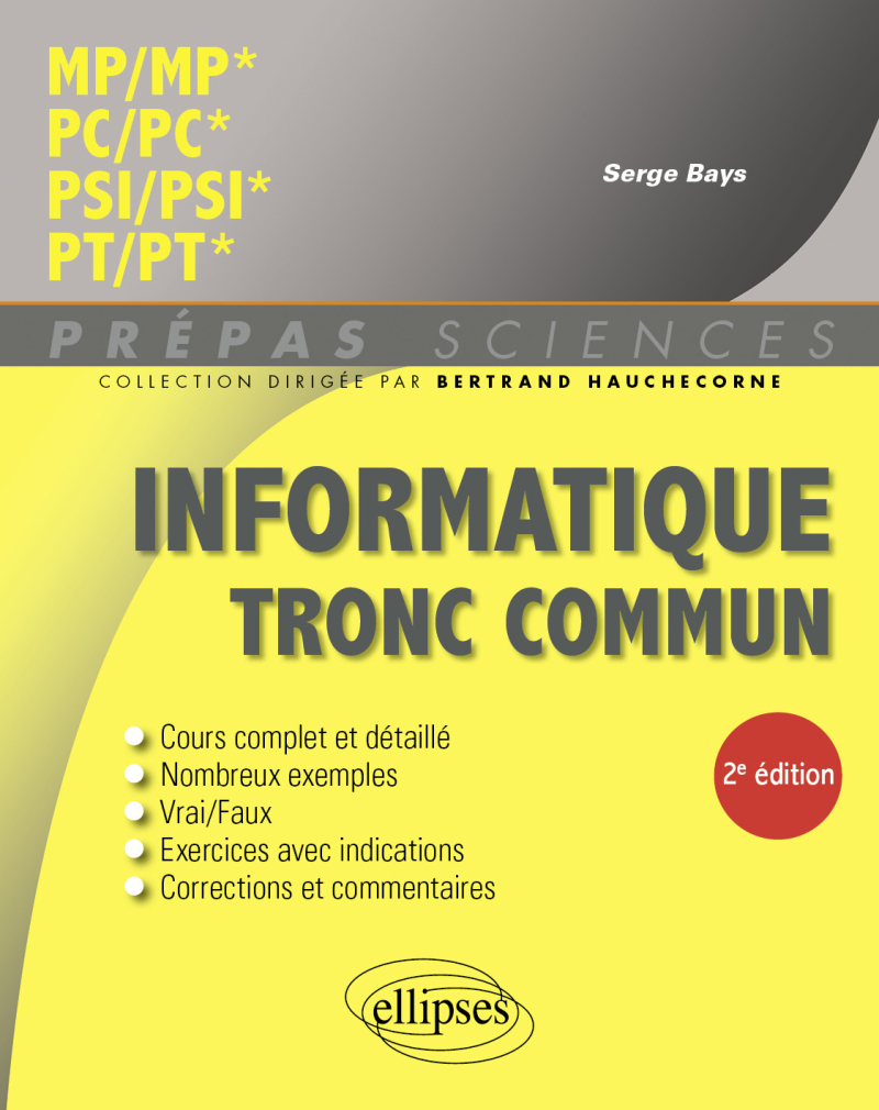 Informatique tronc commun - MP - PC - PSI - PT - 2e édition