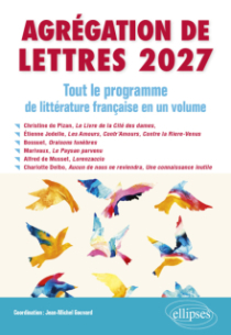 Agrégation de Lettres 2027. Tout le programme de Littérature française en un volume - édition 2027