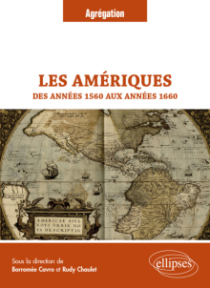 Les Amériques des années 1560 aux années 1660