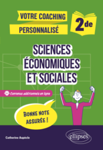 Sciences économiques et sociales - 2de - Votre coaching personnalisé