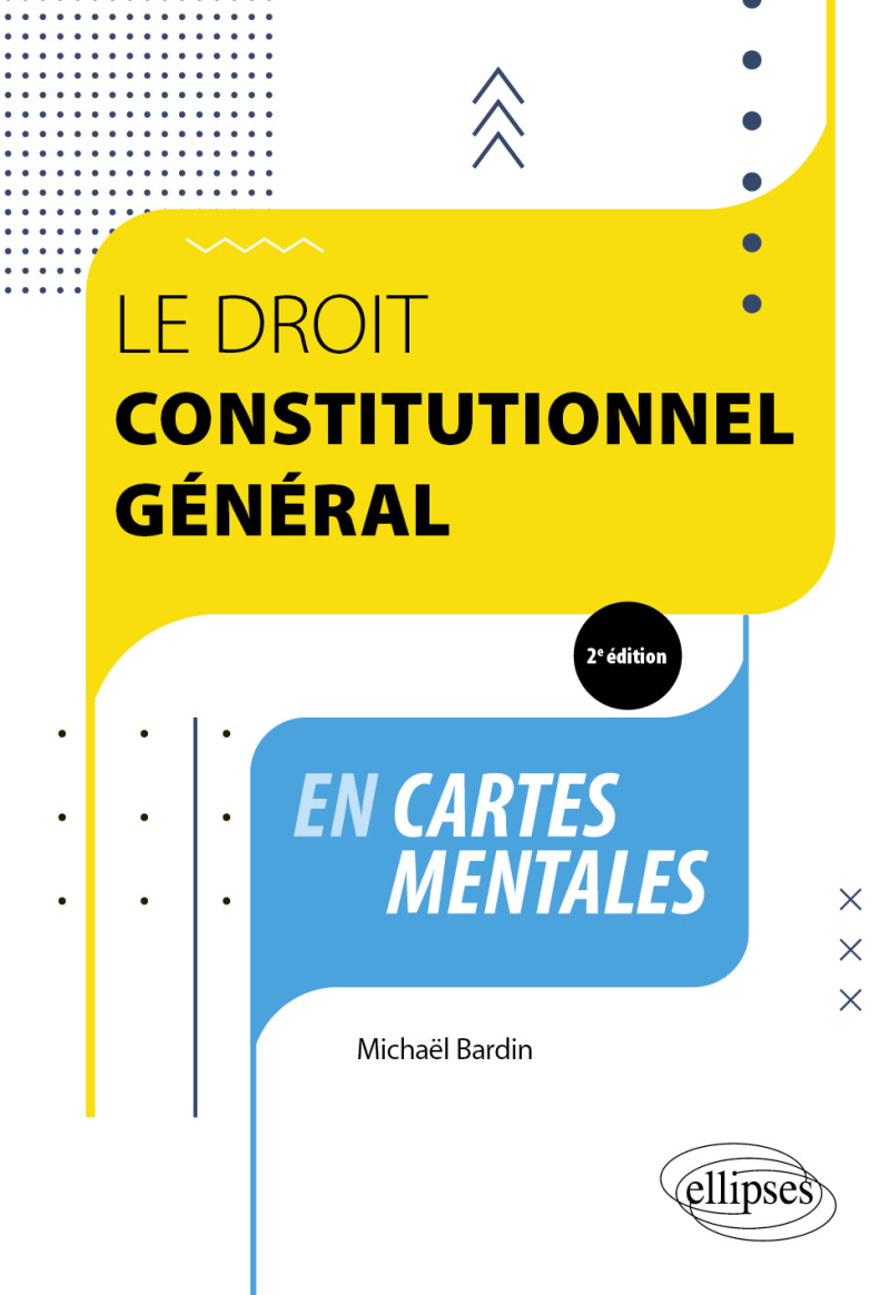 Le droit constitutionnel général en cartes mentales