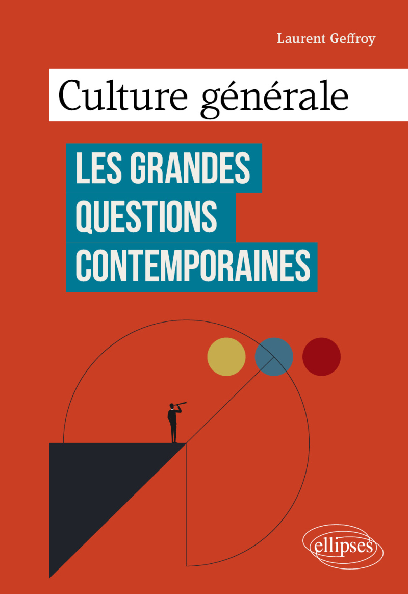 Culture générale - Les grandes questions contemporaines