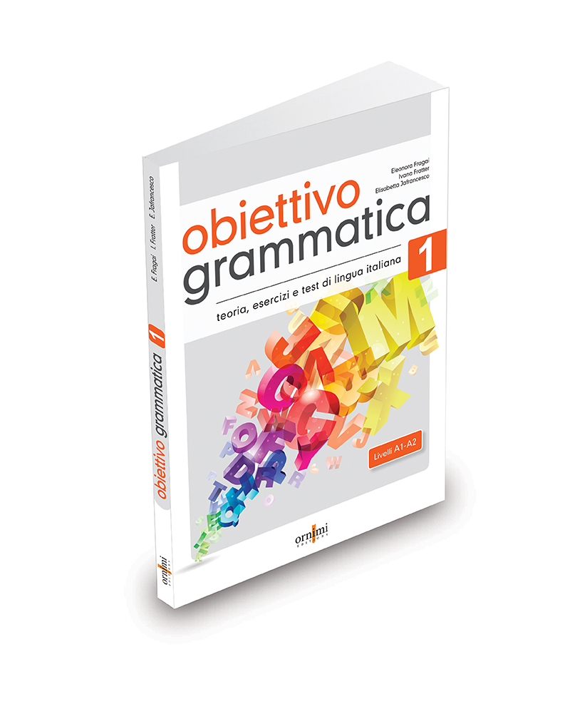 Obiettivo Grammatica 1 (A1-A2)