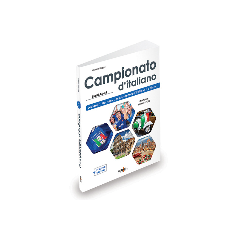 Campionato d'italiano A2-B1 - manuale di civiltà e cultura italiana