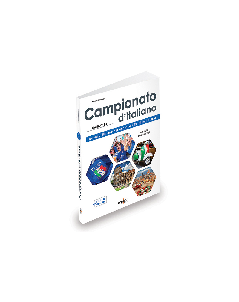 Campionato d'italiano A2-B1 - manuale di civiltà e cultura italiana