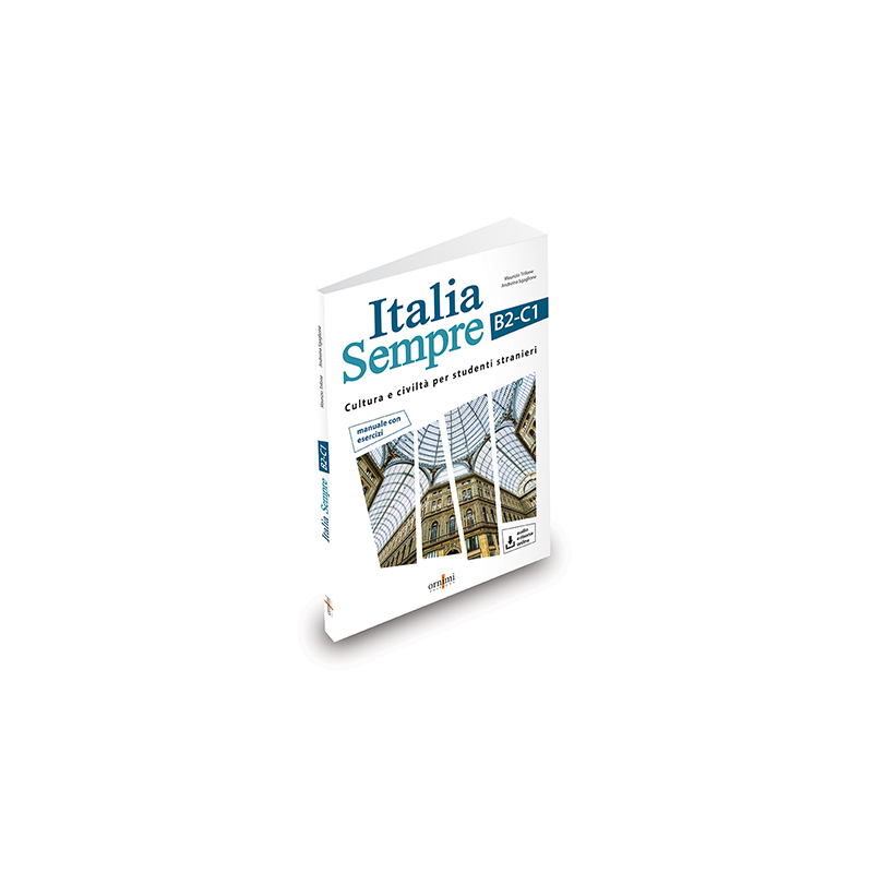 Italia Sempre B2-C1 - corso di civiltà e cultura italiana + audio
