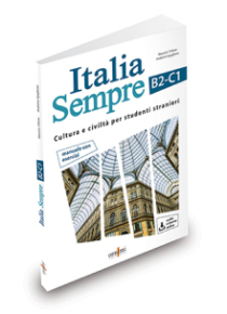 Italia Sempre B2-C1 - corso di civiltà e cultura italiana + audio