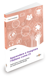 Apprendere e insegnare l’italiano come Lx