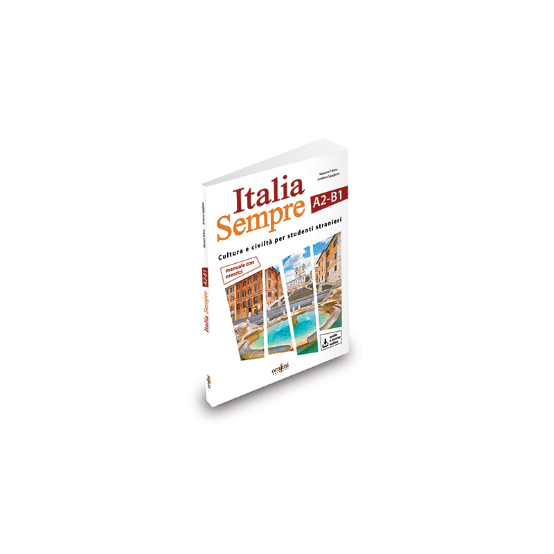Italia Sempre A2-B1 - corso di civiltà e cultura italiana + audio