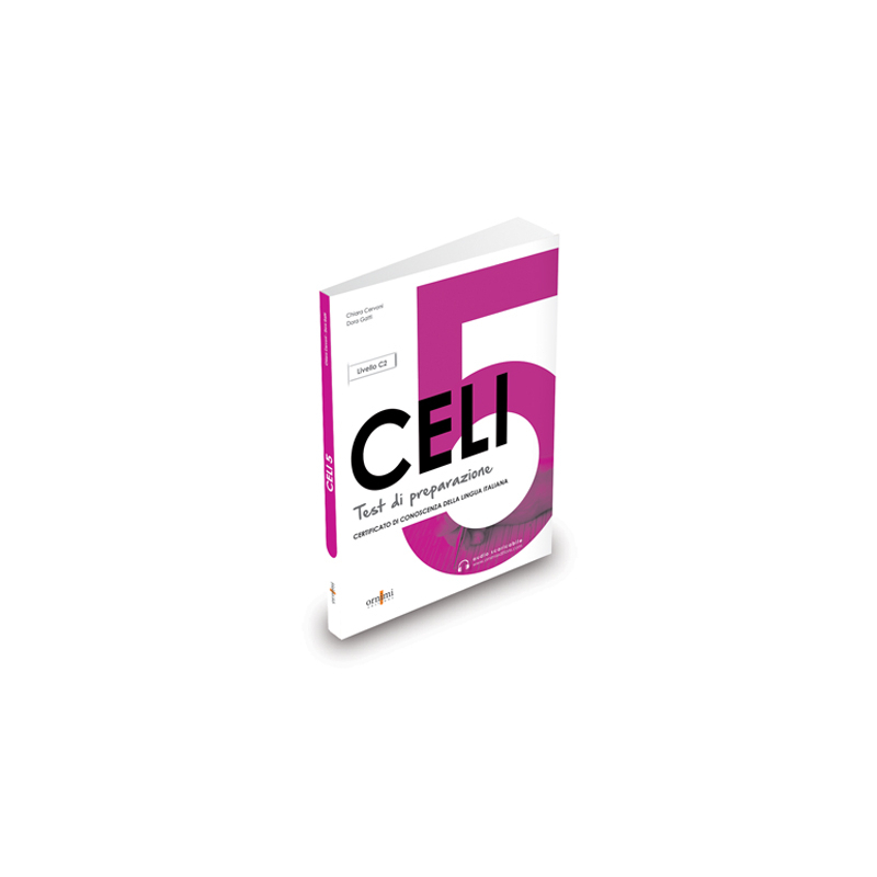 Test di preparazione al CELI 5+ audio